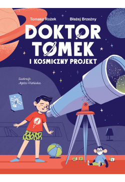 Doktor Tomek i Kosmiczny...