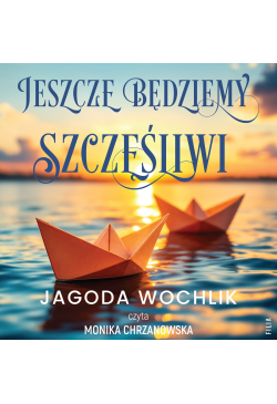 Jeszcze będziemy szczęśliwi