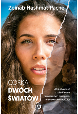 Córka dwóch światów. Moja...