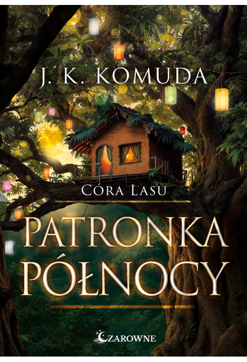 Patronka północy. Córa Lasu.
