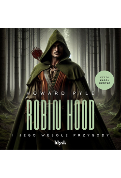 Robin Hood i jego wesołe...