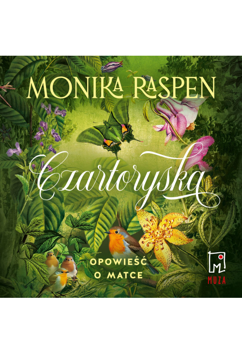 Czartoryska. Opowieść o matce