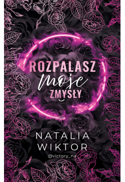 Rozpalasz moje zmysły
