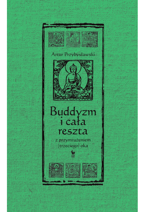 Buddyzm i cała reszta z przymrużeniem (trzeciego) oka