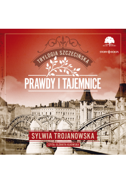 Trylogia szczecińska. Tom...