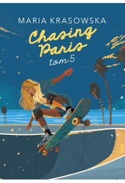 Chasing Paris. Tom 5