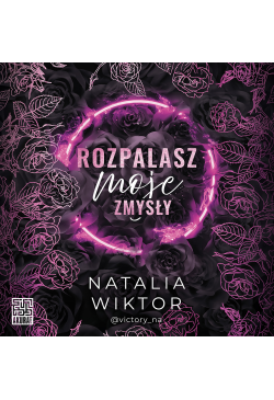 Rozpalasz moje zmysły