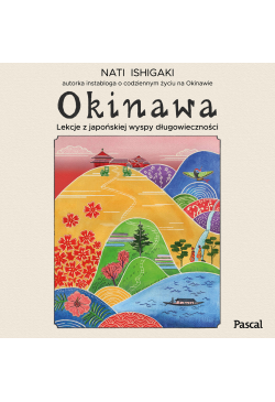 Okinawa. Lekcje z...