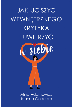 Jak uciszyć wewnętrznego...