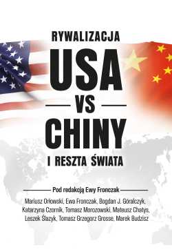 Rywalizacja USA vs Chiny i...