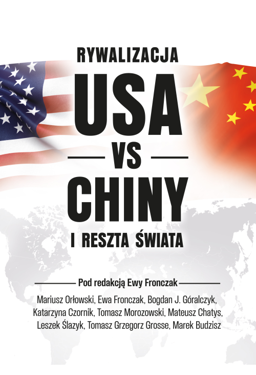 Rywalizacja USA vs Chiny i reszta świata