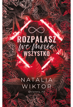 Rozpalasz we mnie wszystko