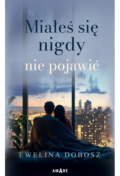 Miałeś się nigdy nie pojawić