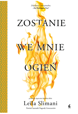 Zostanie we mnie ogień