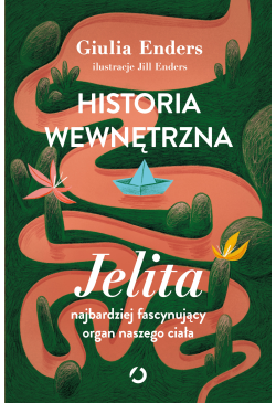 Historia wewnętrzna. Jelita...
