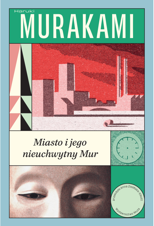 Miasto i jego nieuchwytny Mur