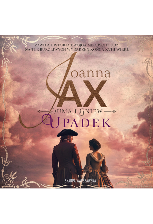 Duma i gniew. Upadek