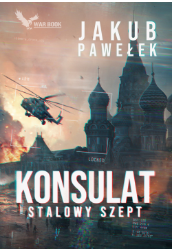 Konsulat. Stalowy szept