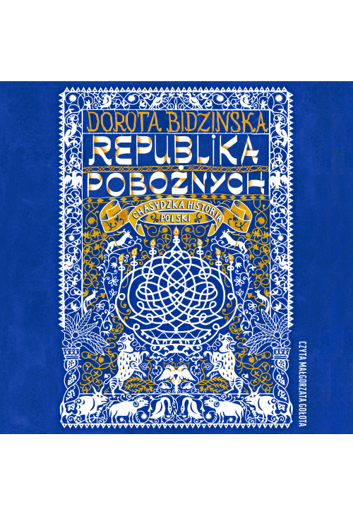 Republika pobożnych. Chasydzka historia Polski