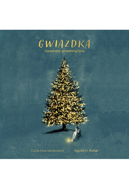 Gwiazdka. Opowieść przedwigilijna