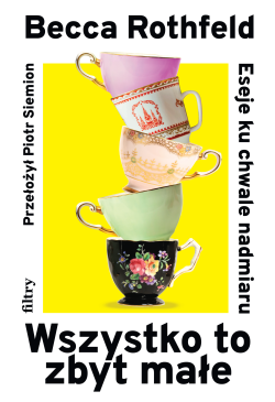Wszystko to zbyt małe....