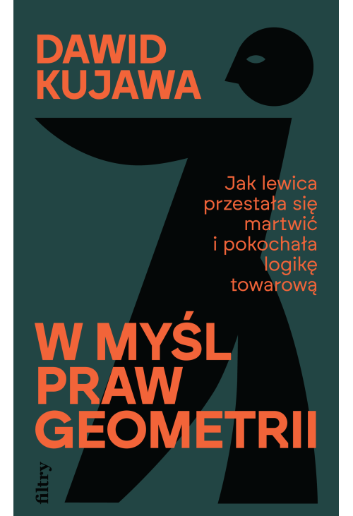 W myśl praw geometrii. Jak lewica przestała się martwić i pokochała logikę towarową
