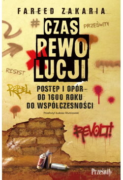 Czas rewolucji. Postęp i...