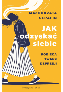 Jak odzyskać siebie....