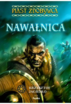 Nawałnica. Piast Zdobywca,...