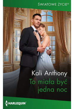 To miała być jedna noc