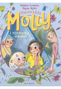 Niezwykła Molly i wycieczka...