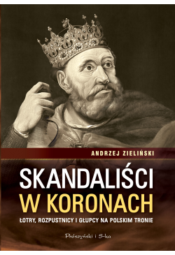 Skandaliści w koronach