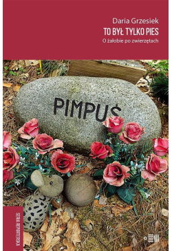 To był tylko pies. O...