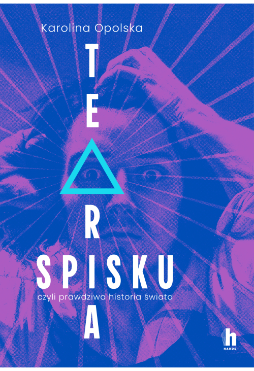 Teoria spisku, czyli prawdziwa historia świata