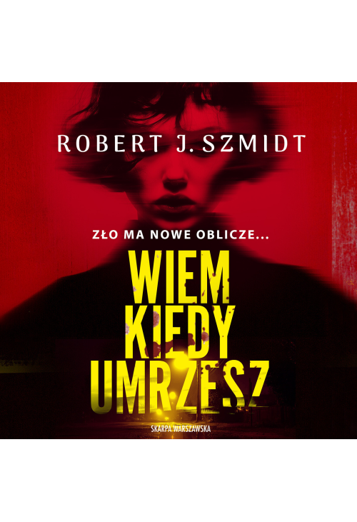 Wiem kiedy umrzesz