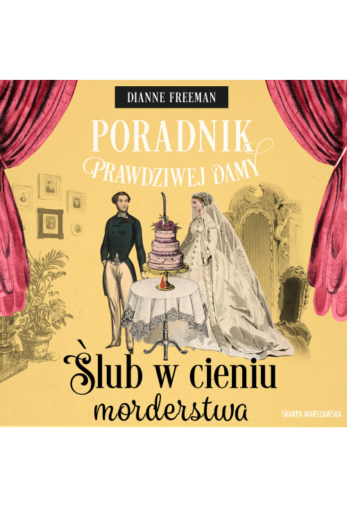 Poradnik prawdziwej damy. Ślub w cieniu morderstwa