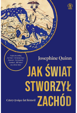 Jak świat stworzył Zachód....