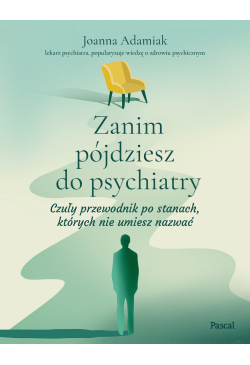 Zanim pójdziesz do psychiatry