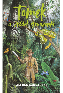 Tomek u źródeł Amazonki