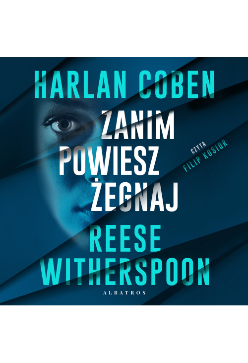 Zanim powiesz żegnaj