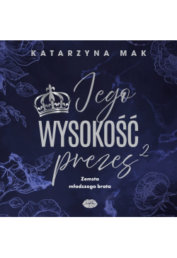 Jego wysokość prezes 2....