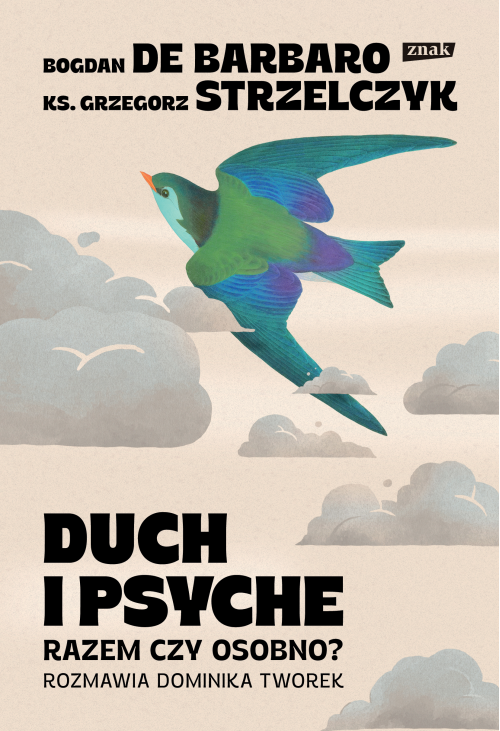 Duch i psyche. Razem czy osobno?