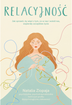 Relacyjność. Jak sprawić,...