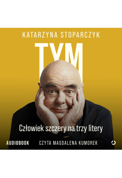 Tym. Człowiek szczery na...