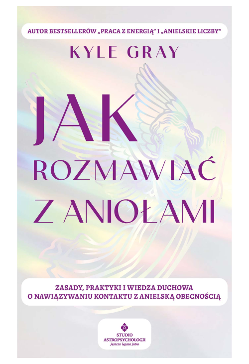 Jak rozmawiać z aniołami