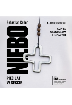 Niebo. Pięć lat w sekcie