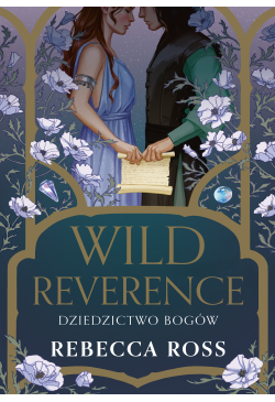 Wild Reverence. Dziedzictwo...