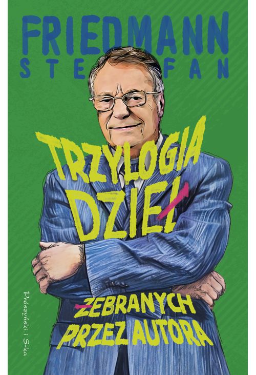 Trzylogia dzieł żebranych przez autora