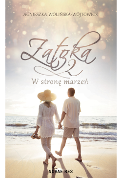 Zatoka 2. W stronę marzeń