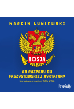 Rosja. Od rozpadu do...